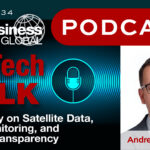 Ag Tech Talk Podcast: EarthDaily on Satellite Data, Crop Monitoring, and Market Transparency